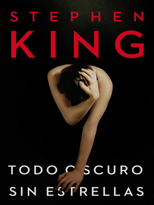 Title details for Todo oscuro, sin estrellas by Stephen King - Wait list